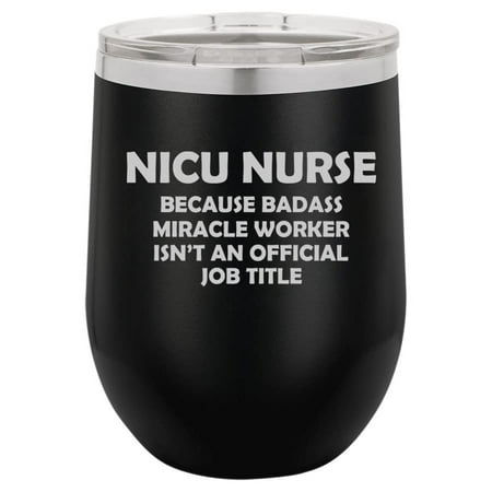 12 oz Double Wall Vacuum Insulated Stainless Steel Stemless Wine Tumbler Glass Coffee Travel Mug With Lid NICU Nurse Miracle Worker Job Title Funny (Black)
12 oz Double Wall Vacuum Insulated Stainless Steel Stemless Wine Tumbler Glass Coffee Travel Mug With Lid NICU Nurse Miracle Worker Job Title Funny (Black)