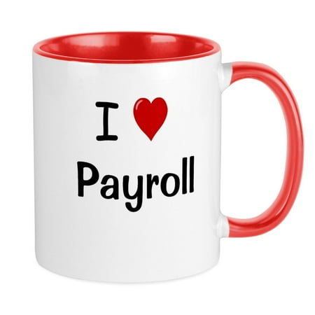 CafePress - I Love Payroll Humorous Payroll Mug - Ceramic Coffee Tea Novelty Mug Cup 11 oz
CafePress - I Love Payroll Humorous Payroll Mug - Ceramic Coffee Tea Novelty Mug Cup 11 oz