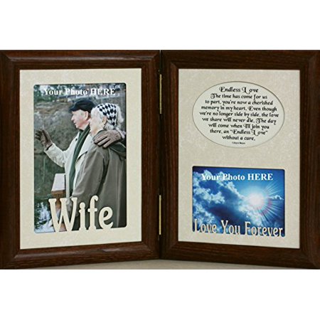 5X7 Wife & Endless Love Poem ~ Hinged Double Memorial/Bereavement/Condolence/Sympathy/Tribute/Funeral Keepsake Picture Photo Frame (Walnut)