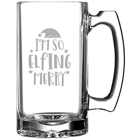 I Am So Elfing Merry Merry Christmas Etched 25oz Beer Mug
