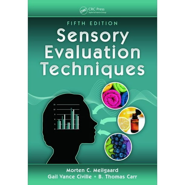Sensory Evaluation Techniques (Hardcover)