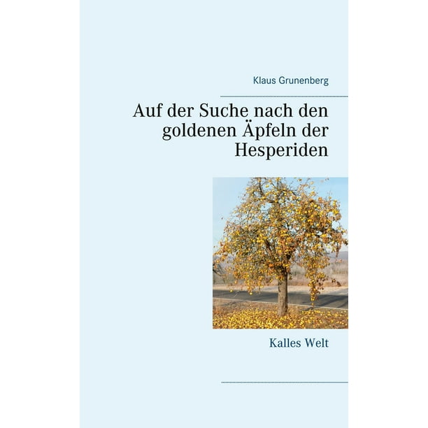 Auf der Suche nach den goldenen Äpfeln der Hesperiden - eBook