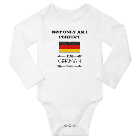 Not Only am i Perfect I m German Too! Baby Long Sleeve Bodysuit Outfits (White 12 Months)
Not Only am i Perfect I m German Too! Baby Long Sleeve Bodysuit Outfits (White 12 Months)