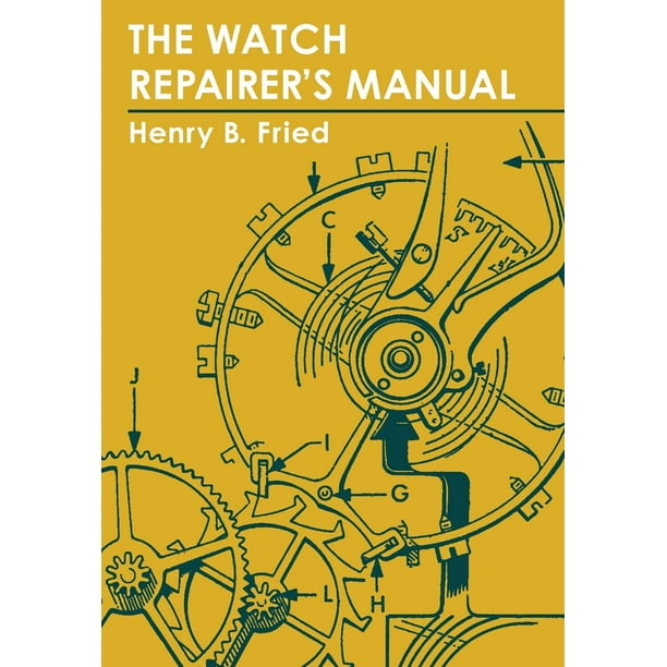 The Watch Repairer's Manual (Paperback)