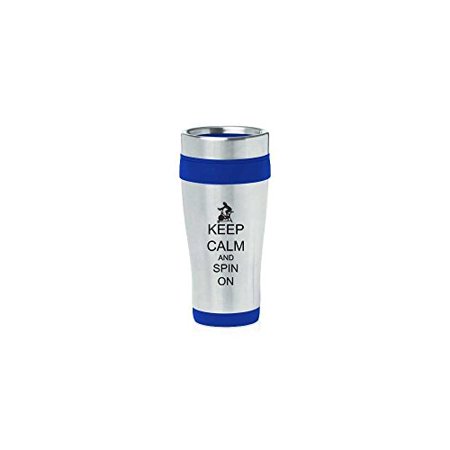 Blue 16oz Insulated Stainless Steel Travel Mug Z2227 Keep Calm and Spin On MIP
Blue 16oz Insulated Stainless Steel Travel Mug Z2227 Keep Calm and Spin On MIP