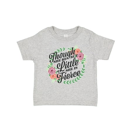 Inktastic Though She Be but Little She is Fierce with Flower Circle Illustration Gift Toddler Toddler Girl T-Shirt
Inktastic Though She Be but Little She is Fierce with Flower Circle Illustration Gift Toddler Toddler Girl T-Shirt