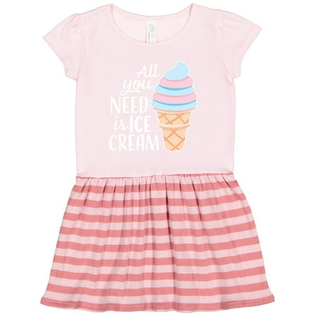 Inktastic All You Need is Ice Cream with Ice Cream Cone Gift Toddler Girl Dress