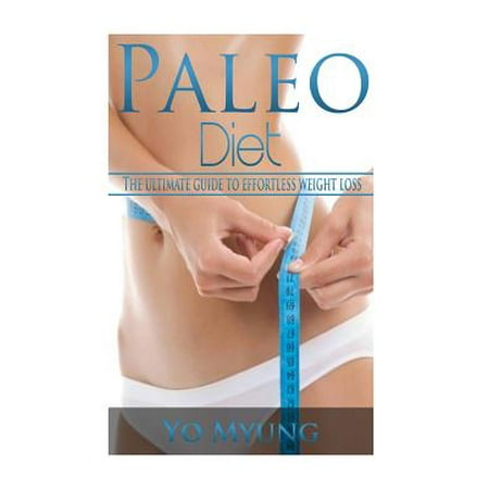Paleo Diet: Paleo Diet Plan for Begginers