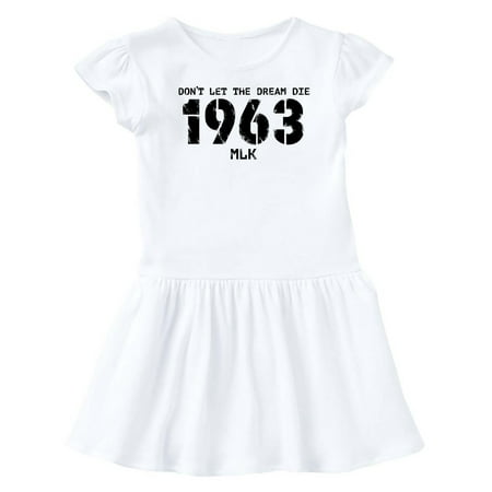 Inktastic Don t Let the Dream Die 1963 MLK Gift Baby Girl Dress
Inktastic Don t Let the Dream Die 1963 MLK Gift Baby Girl Dress
