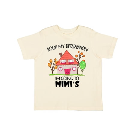 Inktastic Book my Reservation! I m Going To Mimi s- House Gift Toddler Boy or Toddler Girl T-Shirt
Inktastic Book my Reservation! I m Going To Mimi s- House Gift Toddler Boy or Toddler Girl T-Shirt