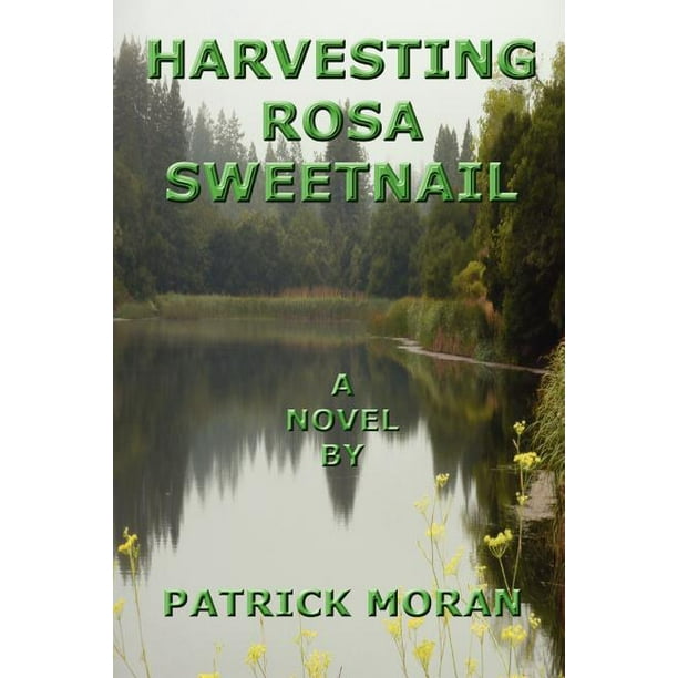 Harvesting Rosa Sweetnail (Paperback)
