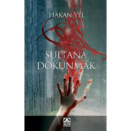 Sultana Dokunmak - eBook