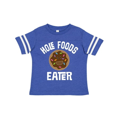 Inktastic Hole Foods Eater Donut Gift Toddler Boy or Toddler Girl T-Shirt