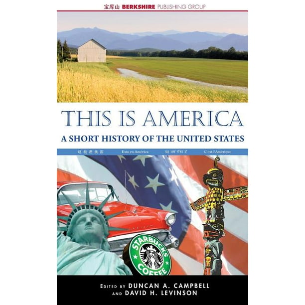 This Is America : A Short History of the United States
