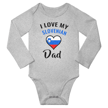 I Love My Slovenian Dad Baby Long Slevve Bodysuits (Gray 18-24 Months)