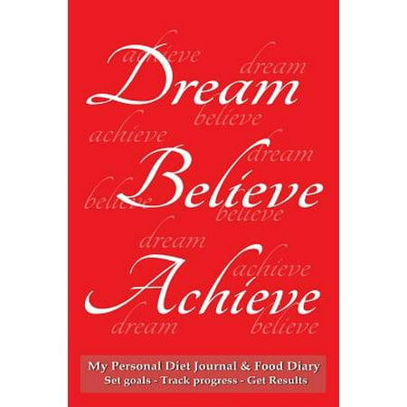 My Personal Diet Journal & Food Diary Set Goals - Track Progress - Get Results: Effective Weight-Loss or Diet Journal and Food Diary, Red Cover, 6x9,