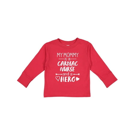

Inktastic My Mommy is a Cardiac Nurse and a Hero Gift Toddler Boy or Toddler Girl Long Sleeve T-Shirt