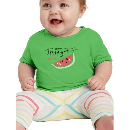 Buon Ferragosto Fresh Watermelon T-Shirt Infant -Image by Shutterstock 24 Months
Buon Ferragosto Fresh Watermelon T-Shirt Infant -Image by Shutterstock 24 Months