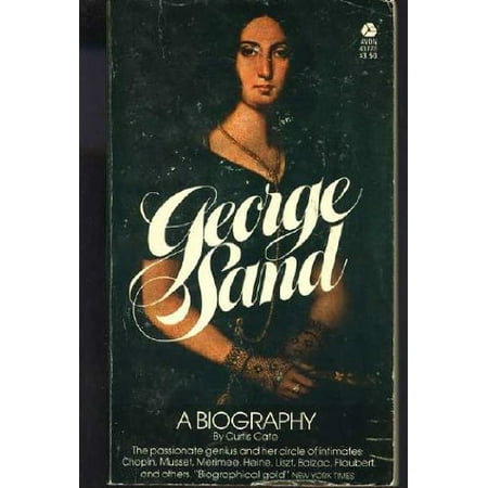 George Sand: A biography Pre-Owned Other B0006WC4MO Curtis Cate