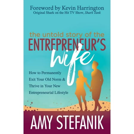 The Untold Story of the Entrepreneur's Wife (Paperback)