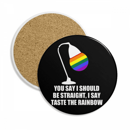 You Say Be Straight I Say Taste The Rainbow Coaster Cup Mug Tabletop Protection Absorbent Stone
You Say Be Straight I Say Taste The Rainbow Coaster Cup Mug Tabletop Protection Absorbent Stone