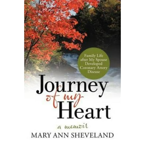 Journey of My Heart: A Memoir