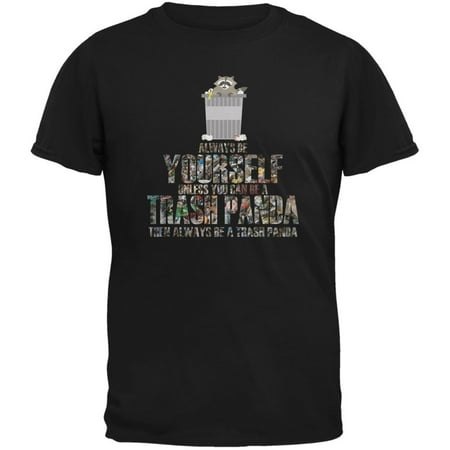 Always Be Yourself Trash Panda Black Adult T-Shirt