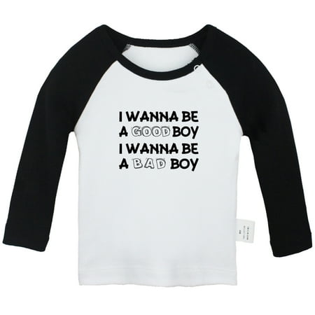 I Wanna Be a Good Boy I Wanna Be a Bad Boy Funny T shirt For Baby Newborn Babies T-shirts Infant Tops 0-24M Kids Graphic Tees Clothing (Long Black Raglan T-shirt 18-24 Months)
I Wanna Be a Good Boy I Wanna Be a Bad Boy Funny T shirt For Baby Newborn Babies T-shirts Infant Tops 0-24M Kids Graphic Tees Clothing (Long Black Raglan T-shirt 18-24 Months)