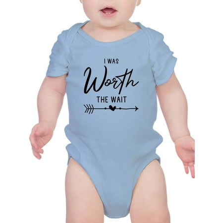 I Was Worth The Wait Bodysuit Infant -Smartprints Designs Newborn
