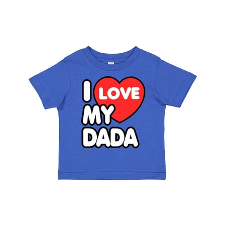 Inktastic I Love My Dada Gift Toddler Boy or Toddler Girl T-Shirt
