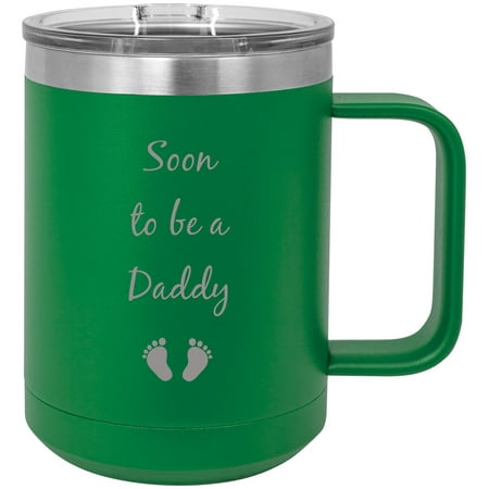 Soon to be a Daddy - Announcement Stainless Steel Vacuum Insulated 15 Oz Travel Coffee Mug with Slider Lid Green
Soon to be a Daddy - Announcement Stainless Steel Vacuum Insulated 15 Oz Travel Coffee Mug with Slider Lid Green