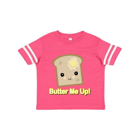 Inktastic butter me up toast Gift Toddler Boy or Toddler Girl T-Shirt