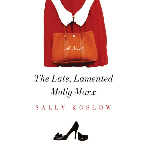 The Late, Lamented Molly Marx - eBook