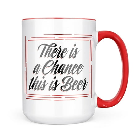 Neonblond Vintage Lettering There is a Chance this is Beer Mug gift for Coffee Tea lovers
Neonblond Vintage Lettering There is a Chance this is Beer Mug gift for Coffee Tea lovers