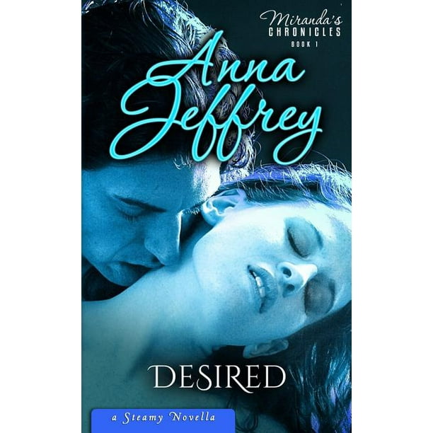 Miranda's Chronicles: Desired (Paperback)