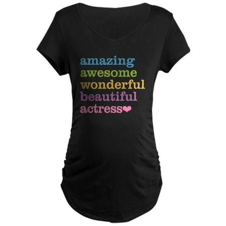 CafePress - Amazing Actress - Maternity Dark T-Shirt
