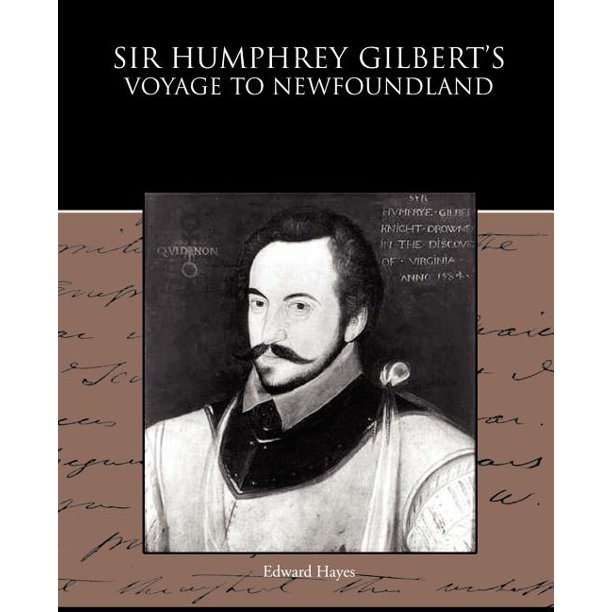 Sir Humphrey Gilbert's Voyage to Newfoundland