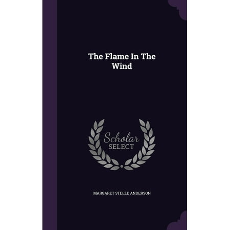 The Flame in the Wind