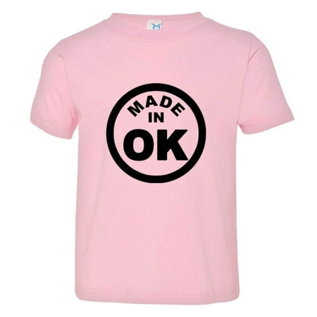 PleaseMeTees™ Toddler From Born Made In Oklahoma OK State Logo Label Tee