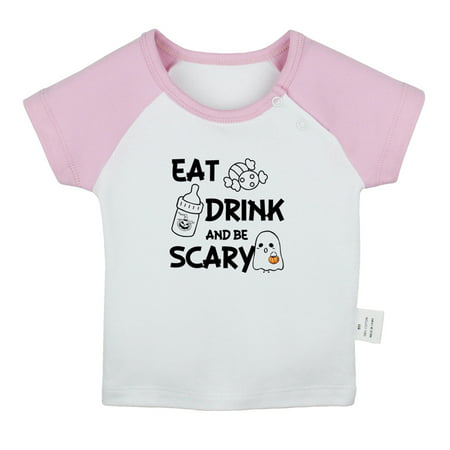 

Eat Drink And Be Scary Funny T shirt For Baby Newborn Babies T-shirts Infant Tops 0-24M Kids Graphic Tees Clothing (Short Pink Raglan T-shirt 12-18 Months)
