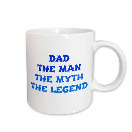 

3dRose Dad - The man The Myth The Legend Ceramic Mug 11-ounce