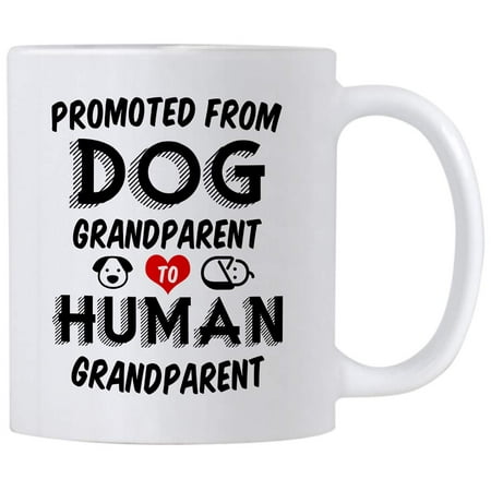 

Pregnancy Announcement Gifts for Grandparents. Promoted from Dog Grandparent to Human 11 Ounce Mug. Gift Idea for Baby Reveal to Grandma or Grandpa to Be.