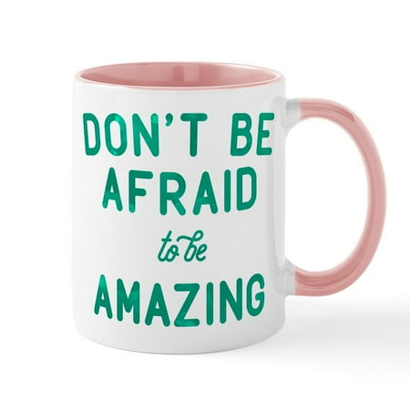 CafePress - Don t Be Afraid To Be Amazing Mug - 11 oz Ceramic Mug - Novelty Coffee Tea Cup
CafePress - Don t Be Afraid To Be Amazing Mug - 11 oz Ceramic Mug - Novelty Coffee Tea Cup