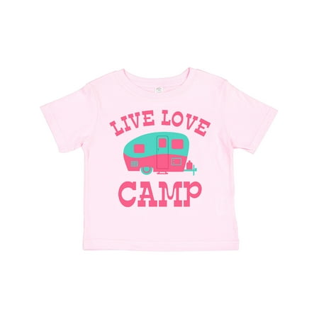 Inktastic Live Love Camp RV Gift Toddler Toddler Girl T-Shirt