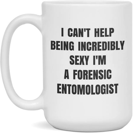 I Can t Help Being Incredibly Sexy I m A Forensic Entomologist Coffee Mug 15-Ounce White
I Can t Help Being Incredibly Sexy I m A Forensic Entomologist Coffee Mug 15-Ounce White