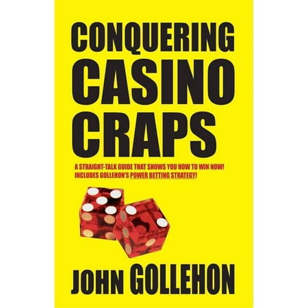 Conquering Casino Craps