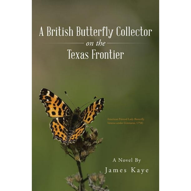 A British Butterfly Collector on the Texas Frontier (Other)