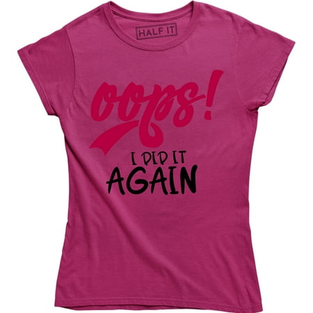 Maternity Oops I Did It Again Funny Cute Mom Cool Mother Edgy Pregnancy Tee