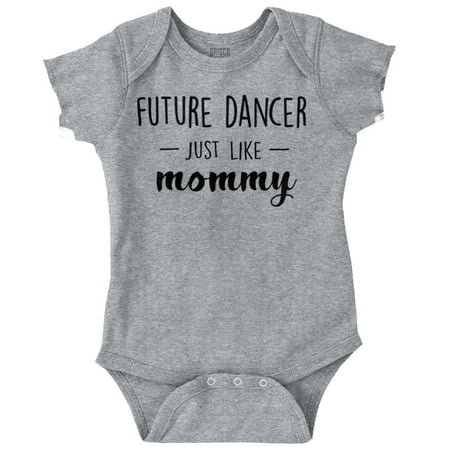 Future Dancer Like Mommy Daughter Bodysuit Jumper Girls Infant Baby Brisco Brands 6M
Future Dancer Like Mommy Daughter Bodysuit Jumper Girls Infant Baby Brisco Brands 6M