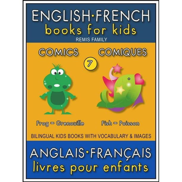 7 - Comics | Comiques - English French Books for Kids (Anglais Français Livres pour Enfants) - eBook